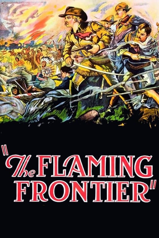 The Flaming Frontier full movie