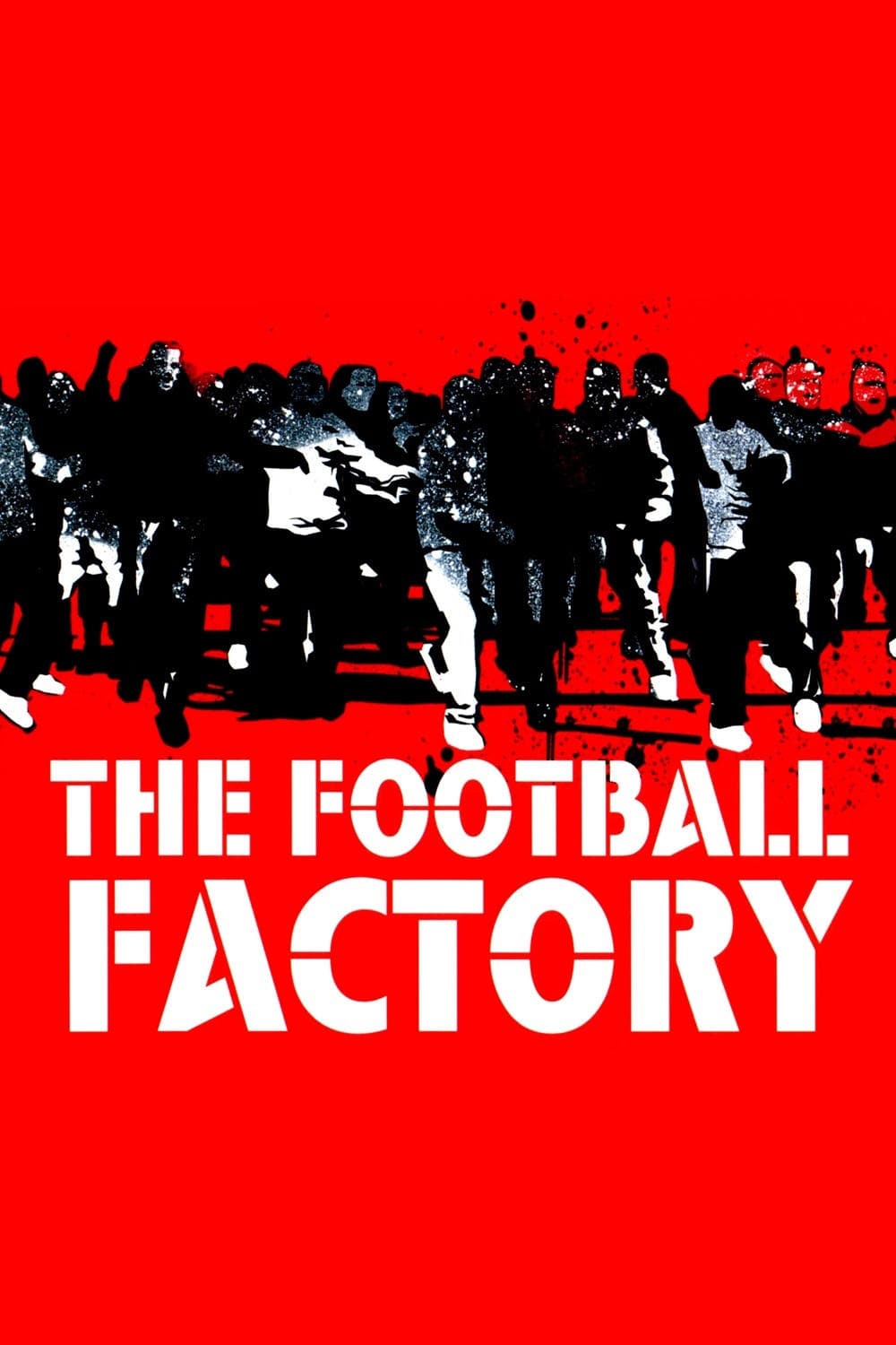 The Football Factory full movie