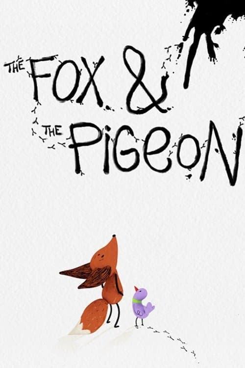 The Fox & the Pigeon full movie