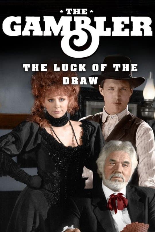 The Gambler: The Luck Of The Draw full movie