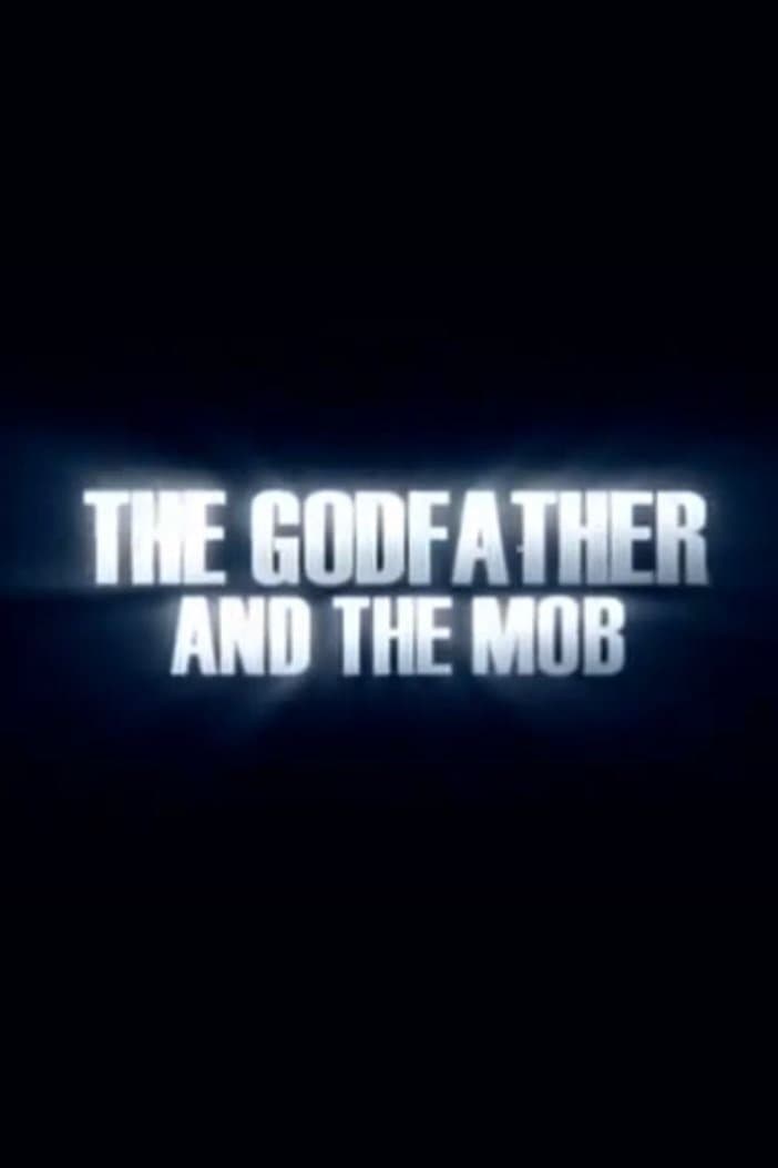 The Godfather and the Mob full movie