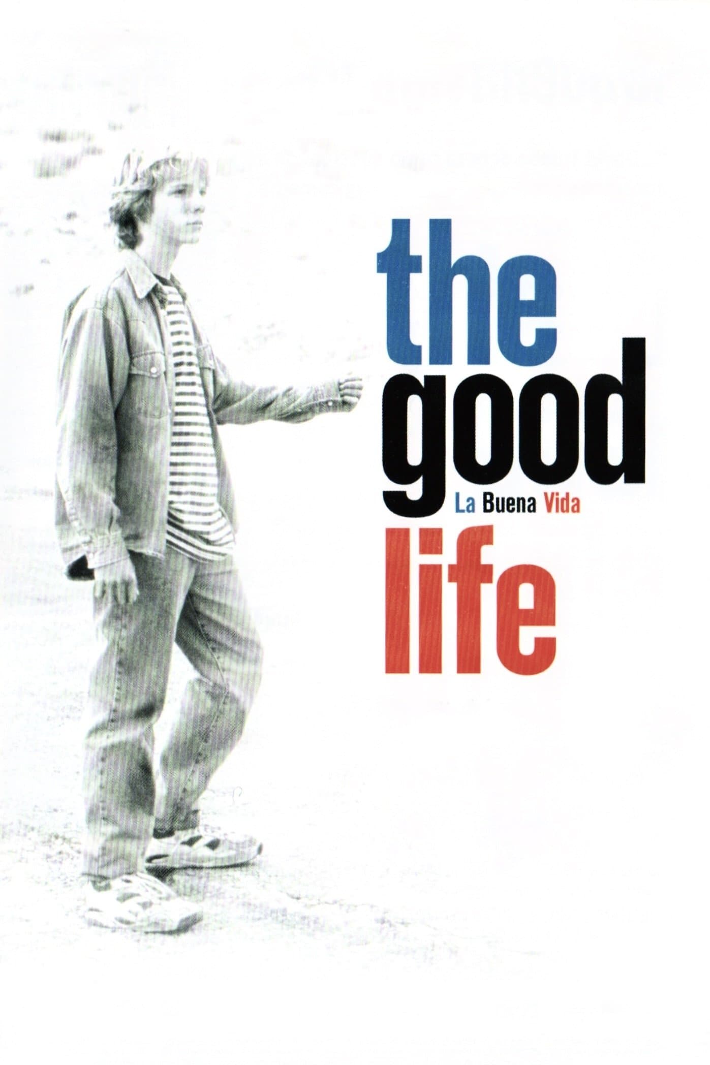 The Good Life full movie