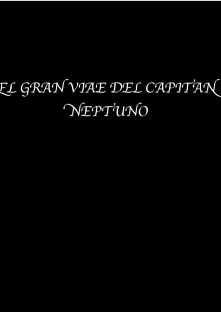 The great voyage of Captain Neptune full movie