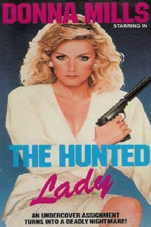 The Hunted Lady full movie