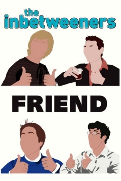 The Inbetweeners: Fwends Reunited full movie