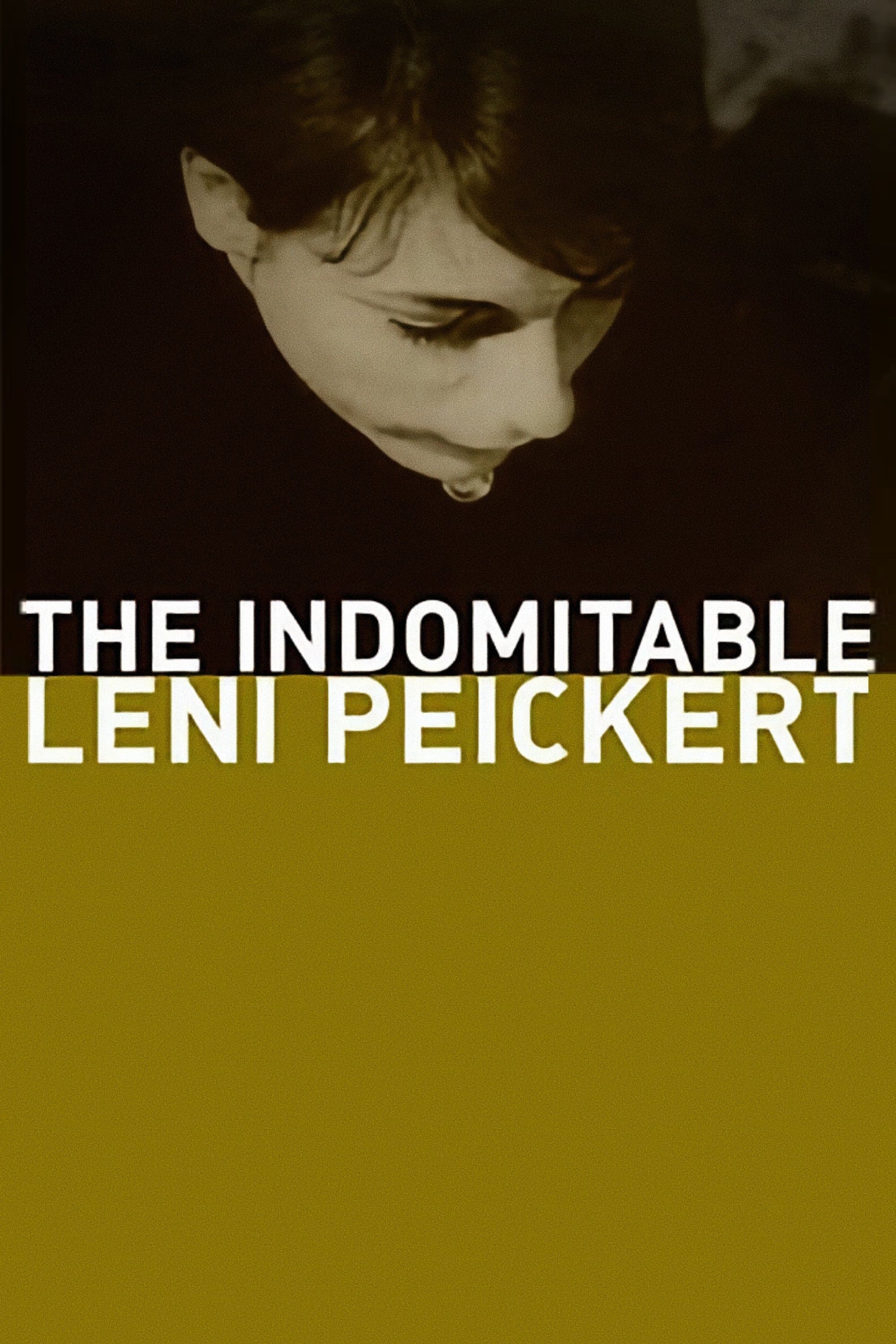 The Indomitable Leni Peickert full movie