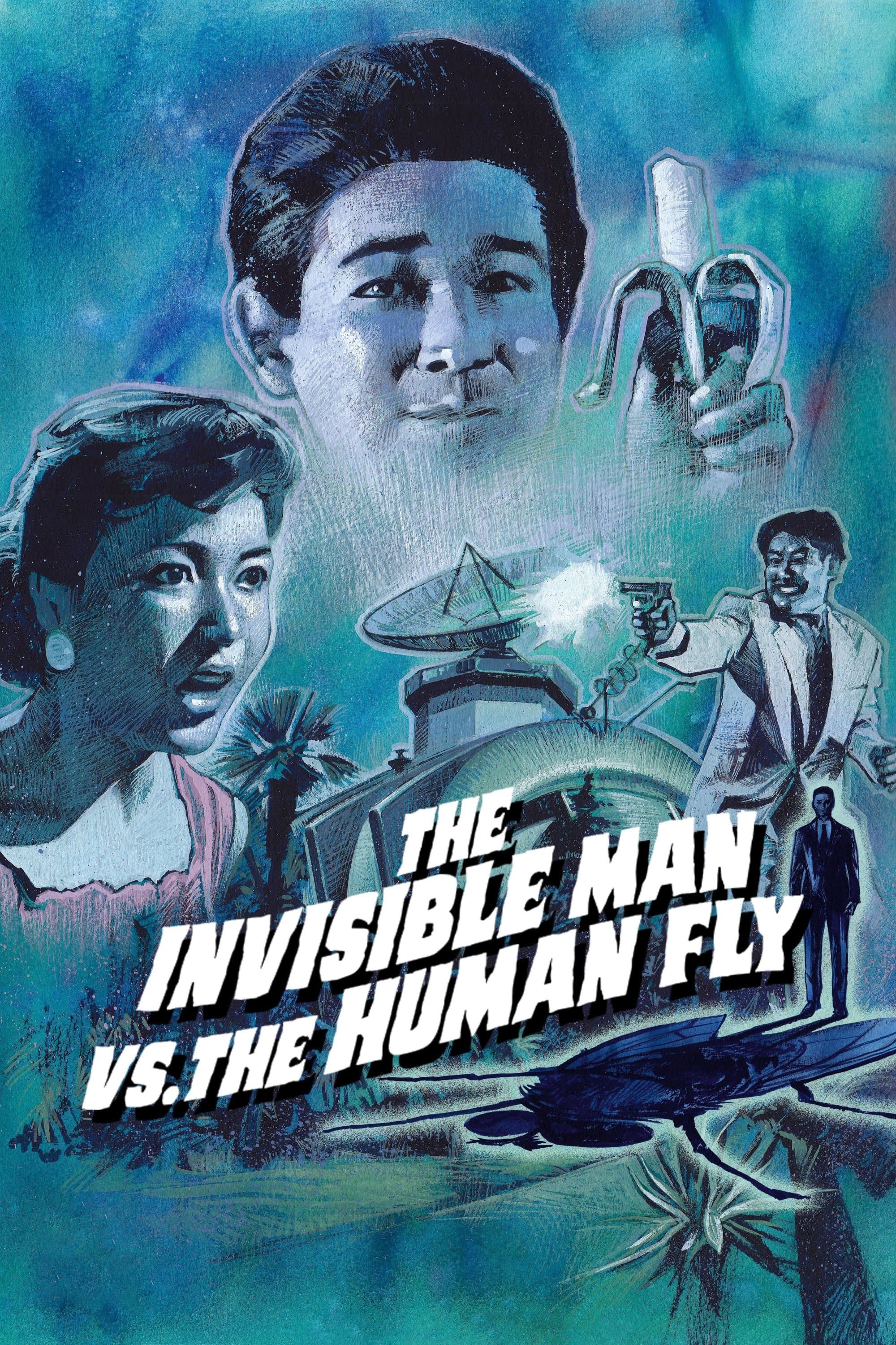The Invisible Man vs. The Human Fly full movie