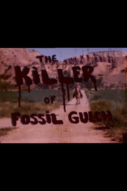 The Killer of Fossil Gulch full movie