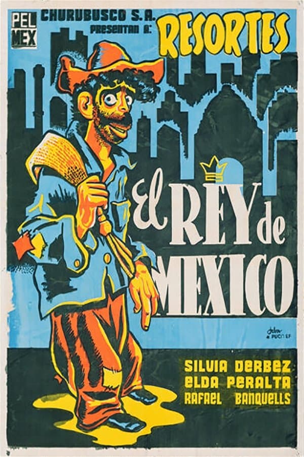 The King of México full movie