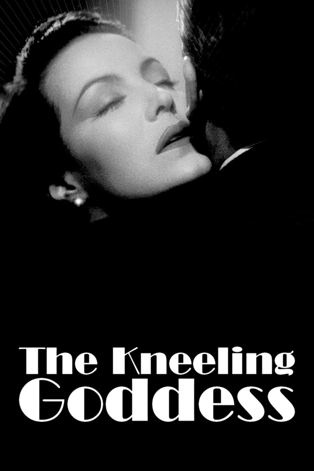 The Kneeling Goddess full movie