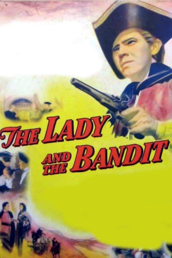 The Lady and the Bandit full movie