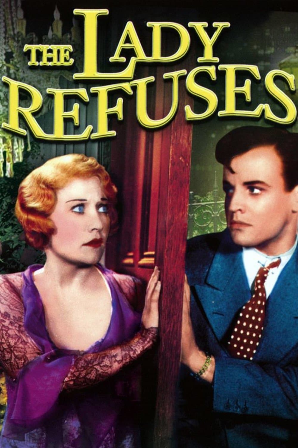 The Lady Refuses full movie