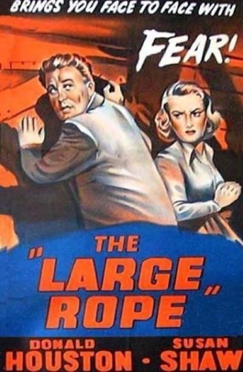 The Large Rope full movie