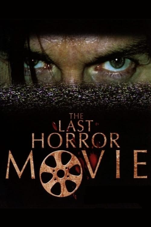 The Last Horror Movie full movie