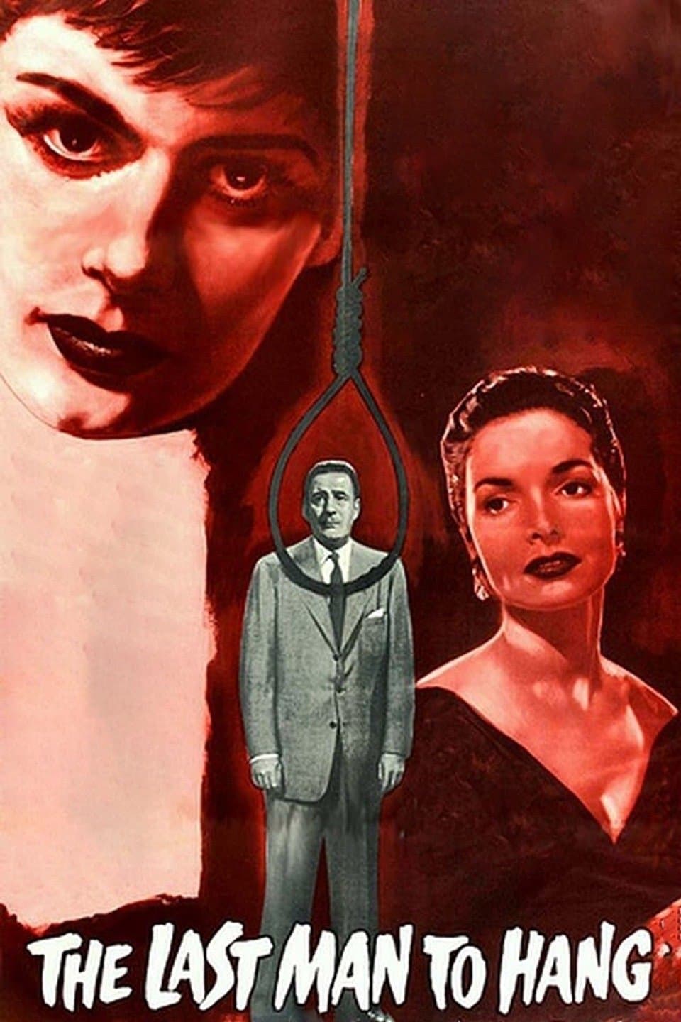 The Last Man to Hang full movie