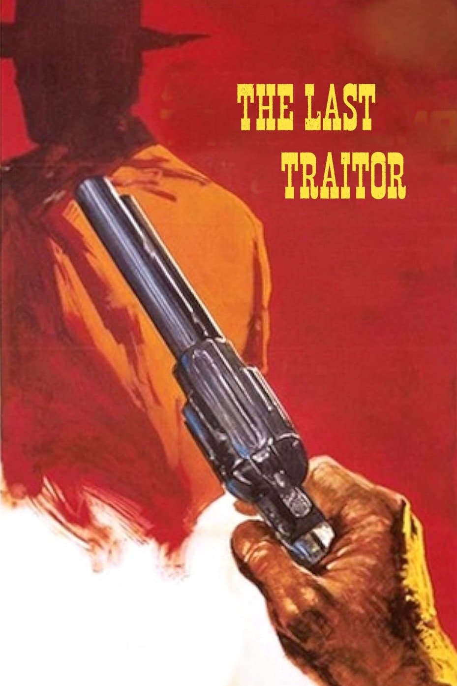 The Last Traitor full movie