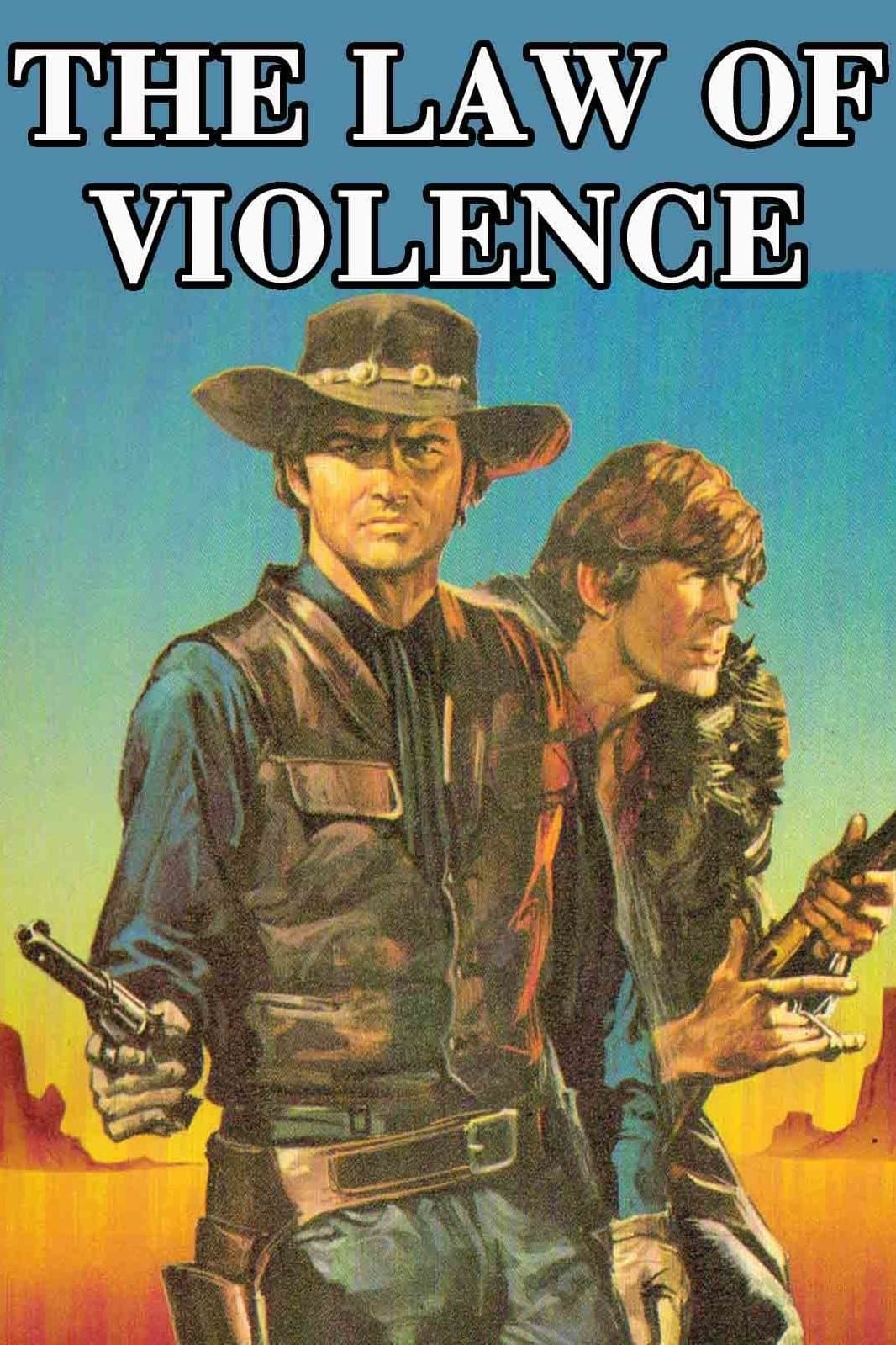 The Law of Violence full movie