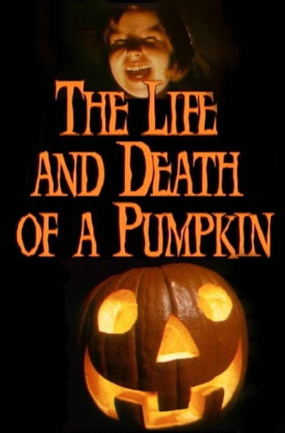 The Life and Death of a Pumpkin full movie