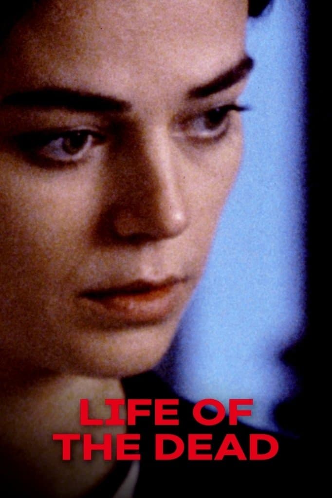 The Life of the Dead full movie