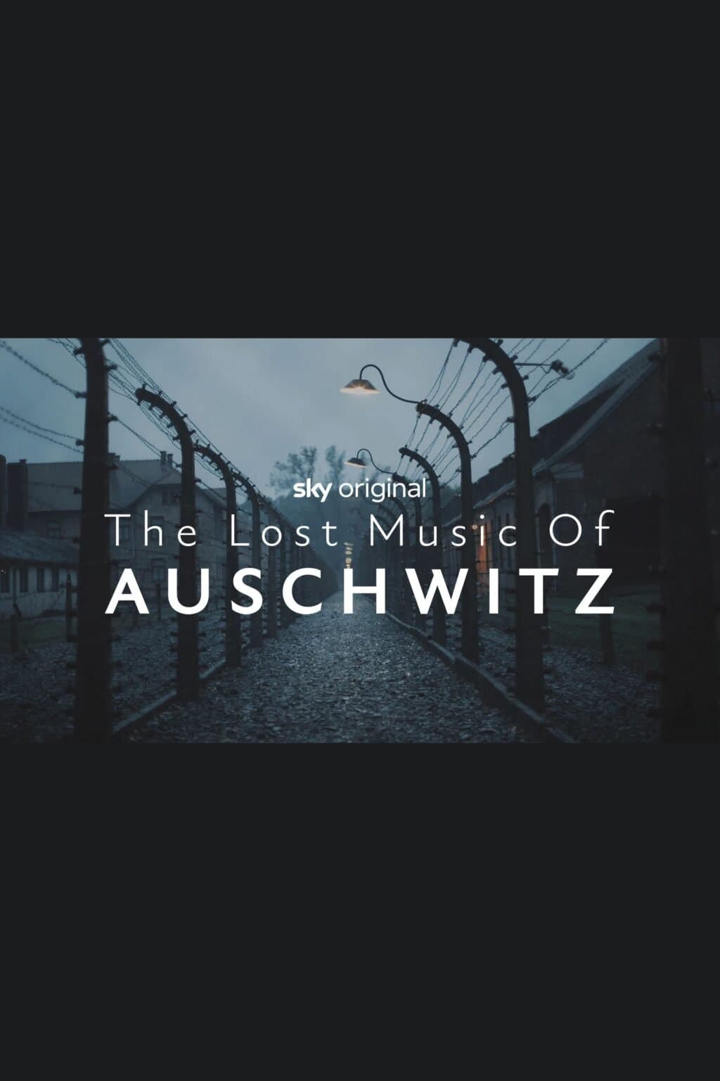 The Lost Music of Auschwitz full movie