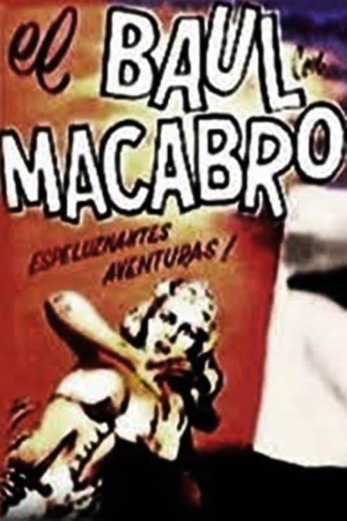 The Macabre Trunk full movie