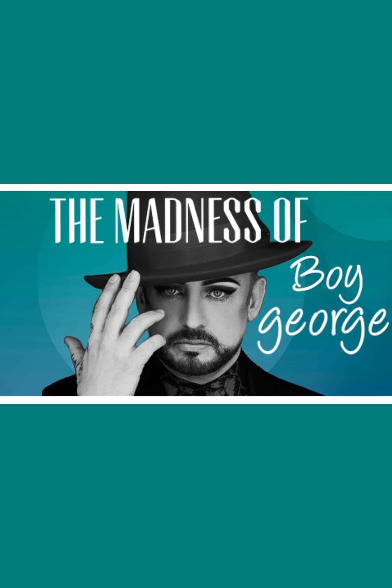 The Madness of Boy George full movie