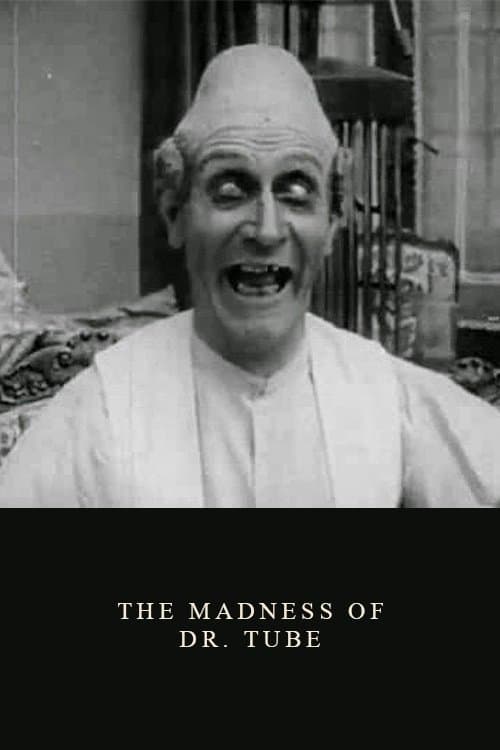 The Madness of Dr. Tube full movie