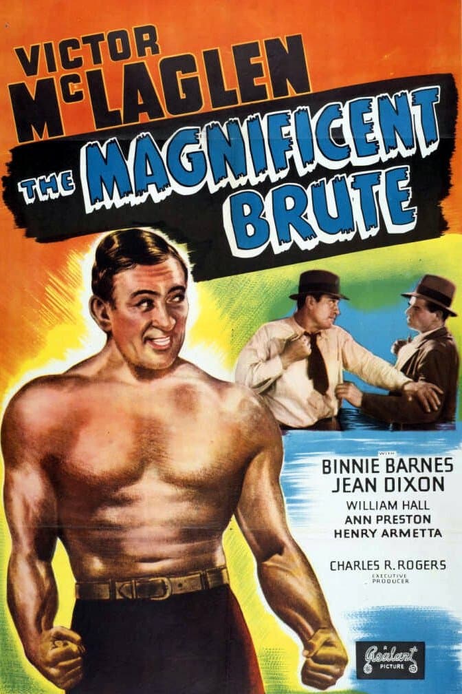 The Magnificent Brute full movie