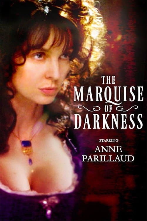 The Marquise of Darkness full movie