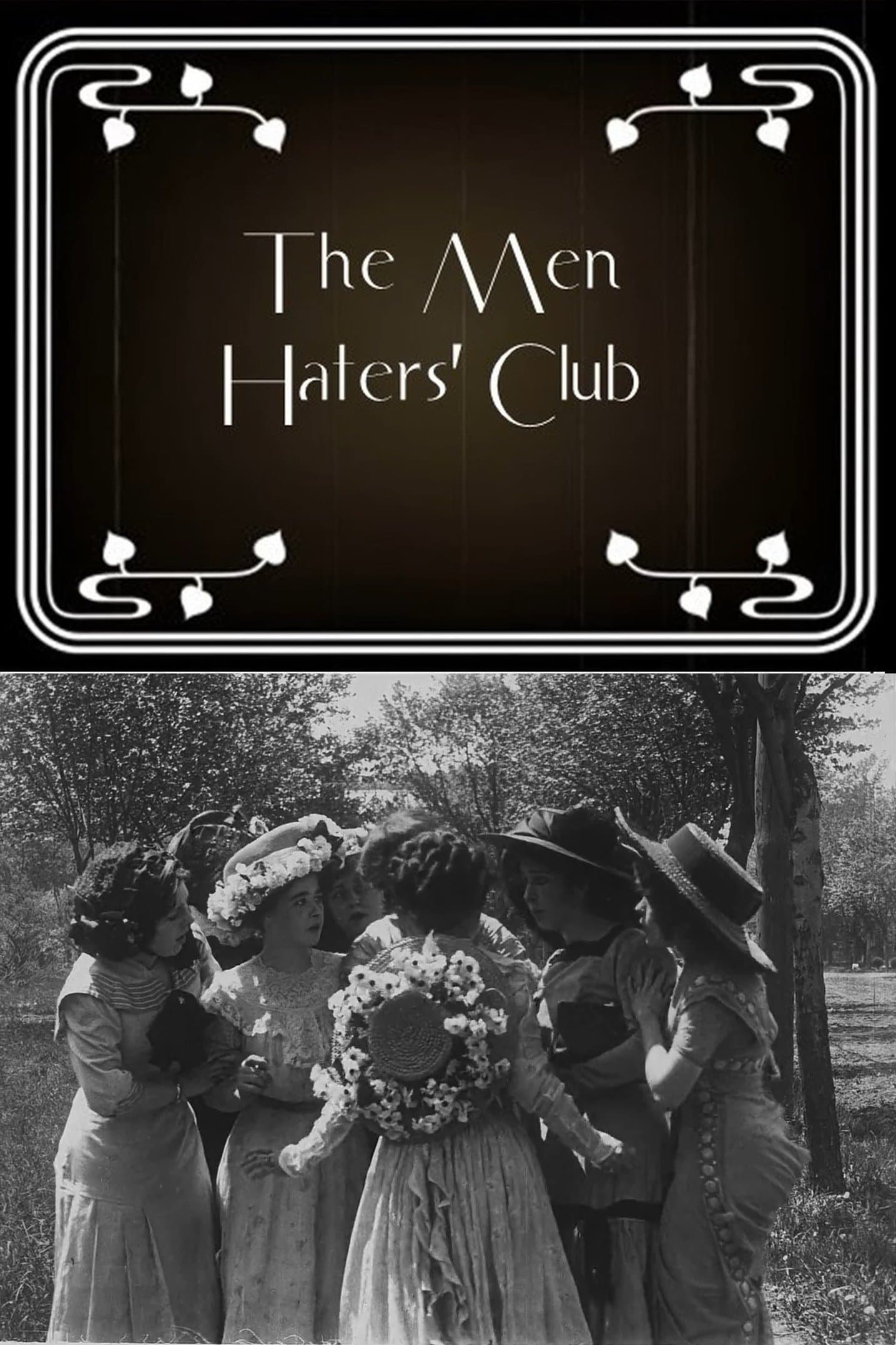 The Men Haters' Club full movie