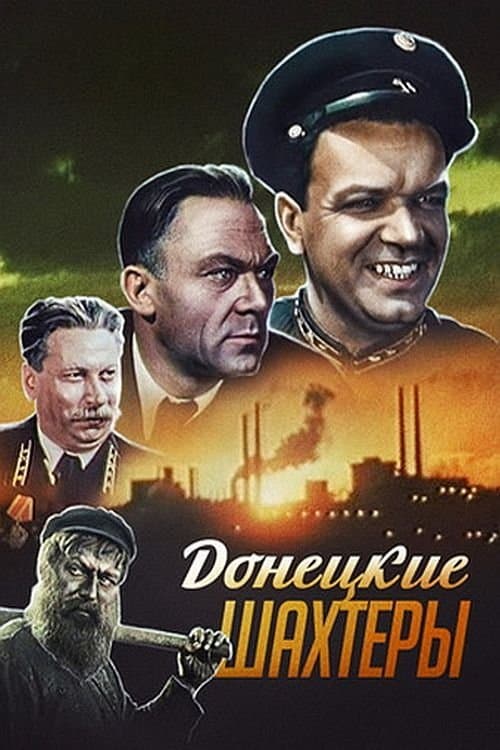 The Miners of Donetsk full movie