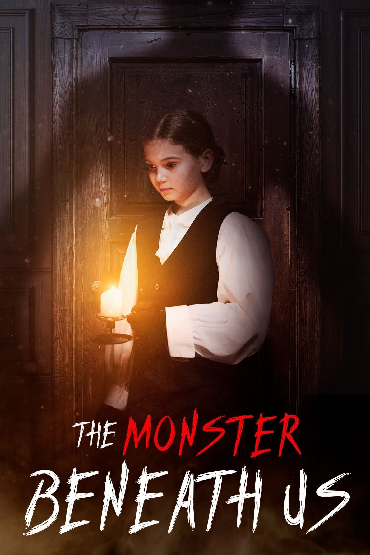 The Monster Beneath Us full movie