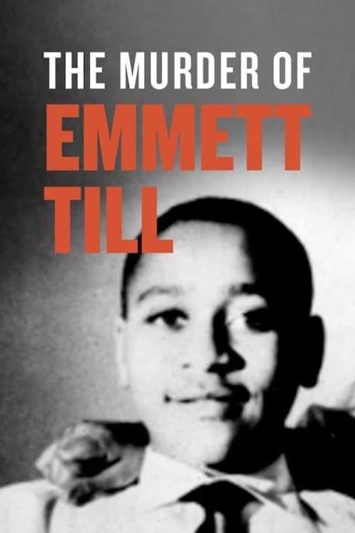 The Murder of Emmett Till full movie