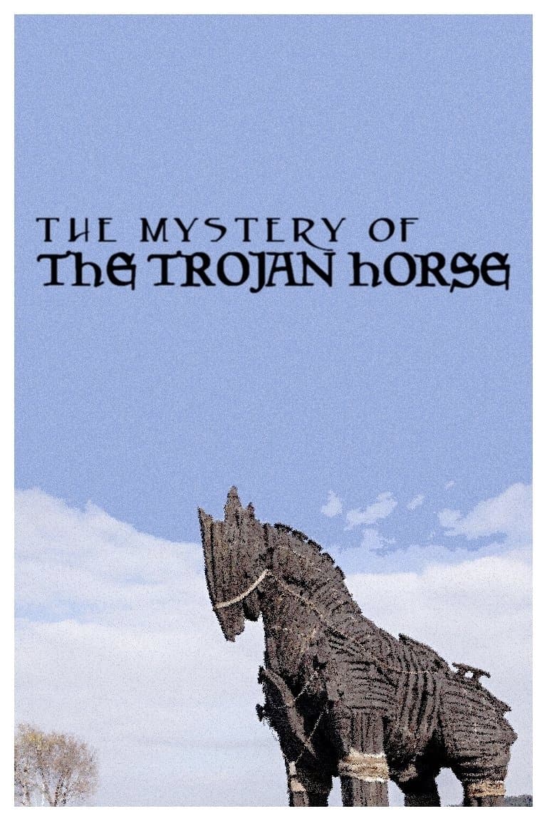 The Mystery of the Trojan Horse full movie