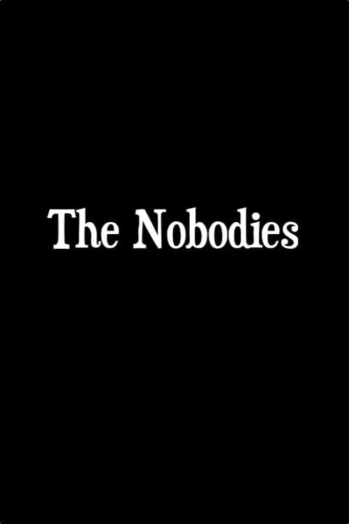 The Nobodies full movie
