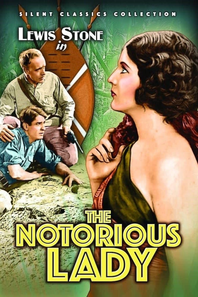 The Notorious Lady full movie