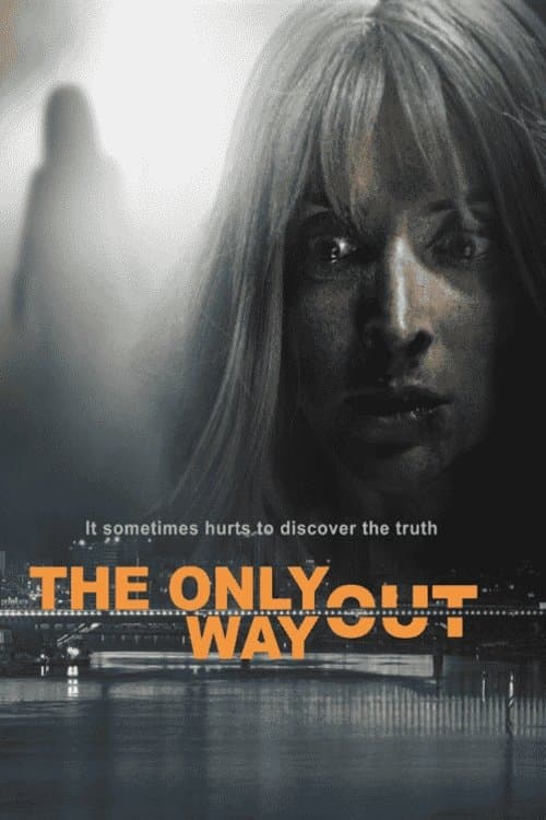 The Only Way Out full movie