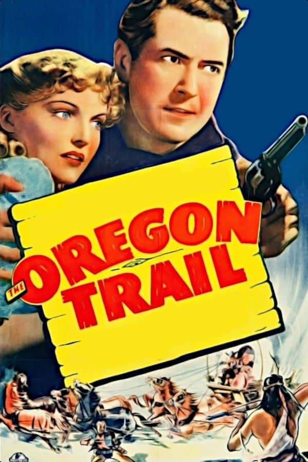 The Oregon Trail full movie