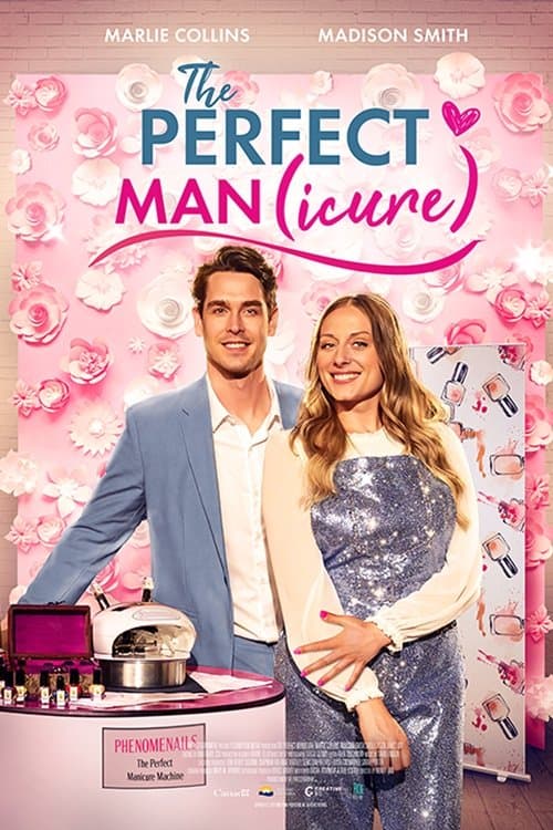 The Perfect Man(icure) full movie