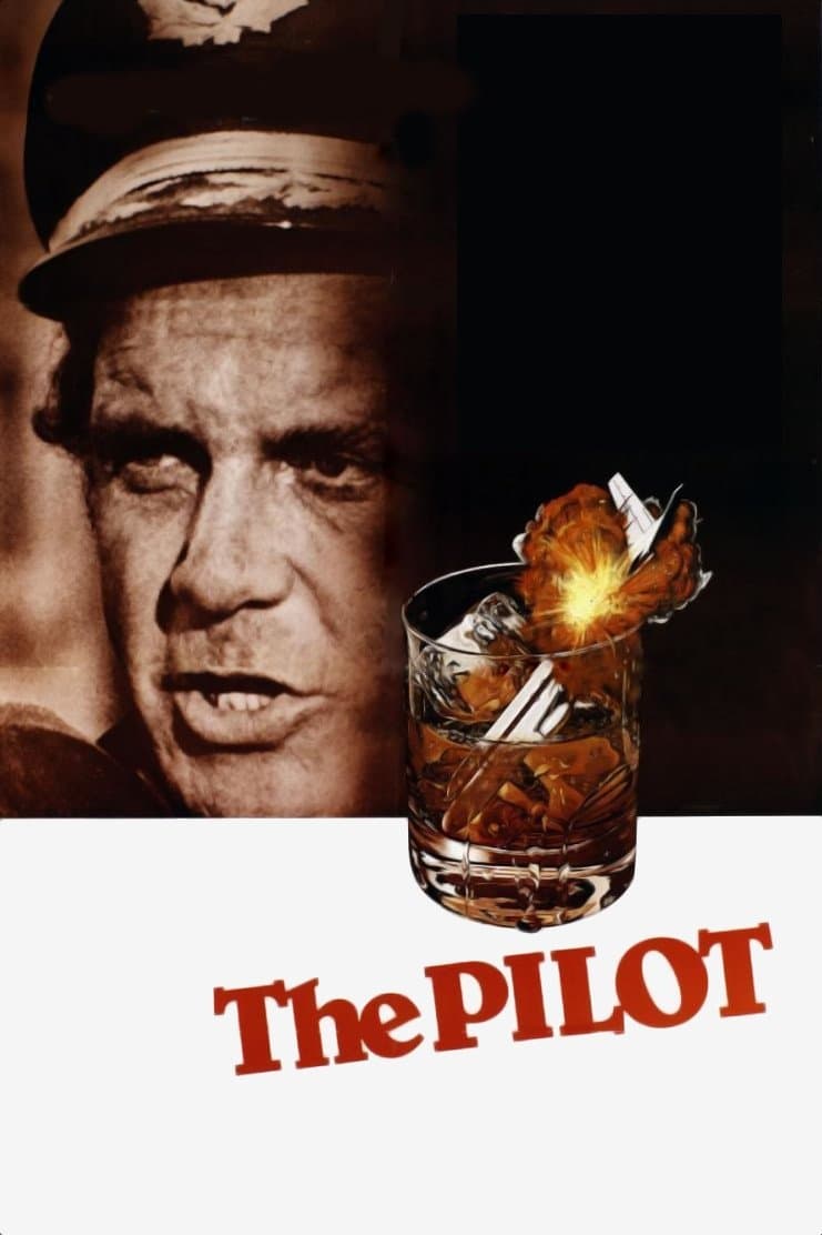 The Pilot full movie