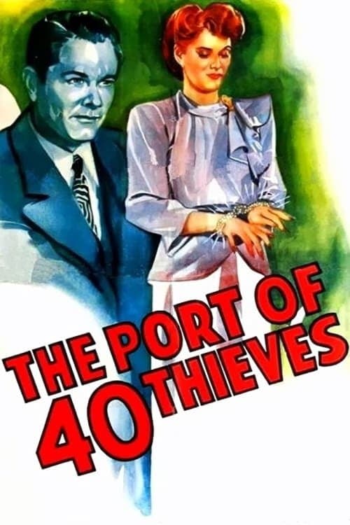 The Port of 40 Thieves full movie