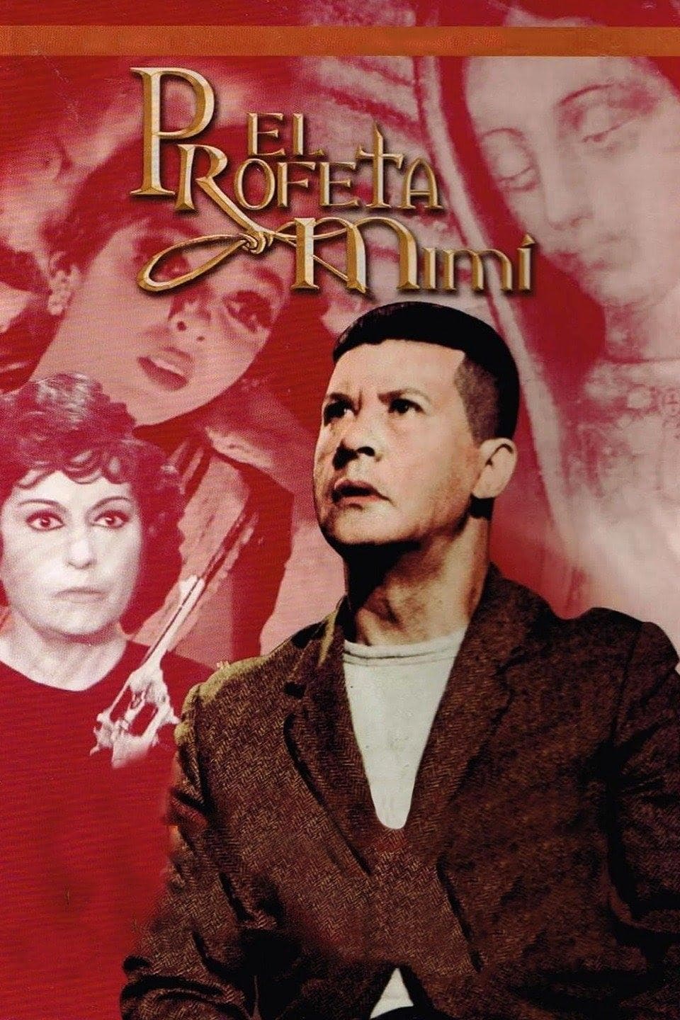The Prophet Mimi full movie