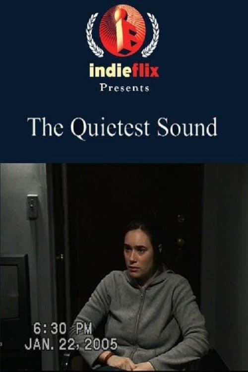 The Quietest Sound full movie