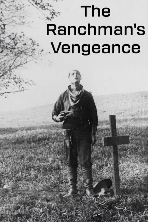 The Ranchman's Vengeance full movie