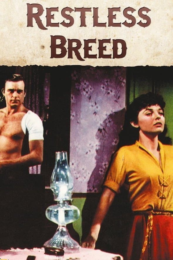 The Restless Breed full movie