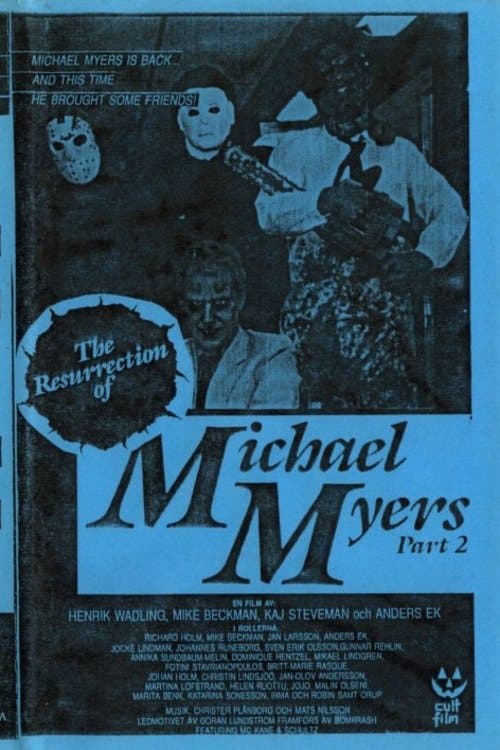 The Resurrection of Michael Myers Part 2 full movie