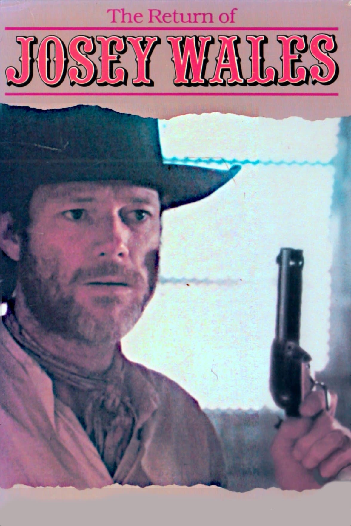 The Return of Josey Wales full movie