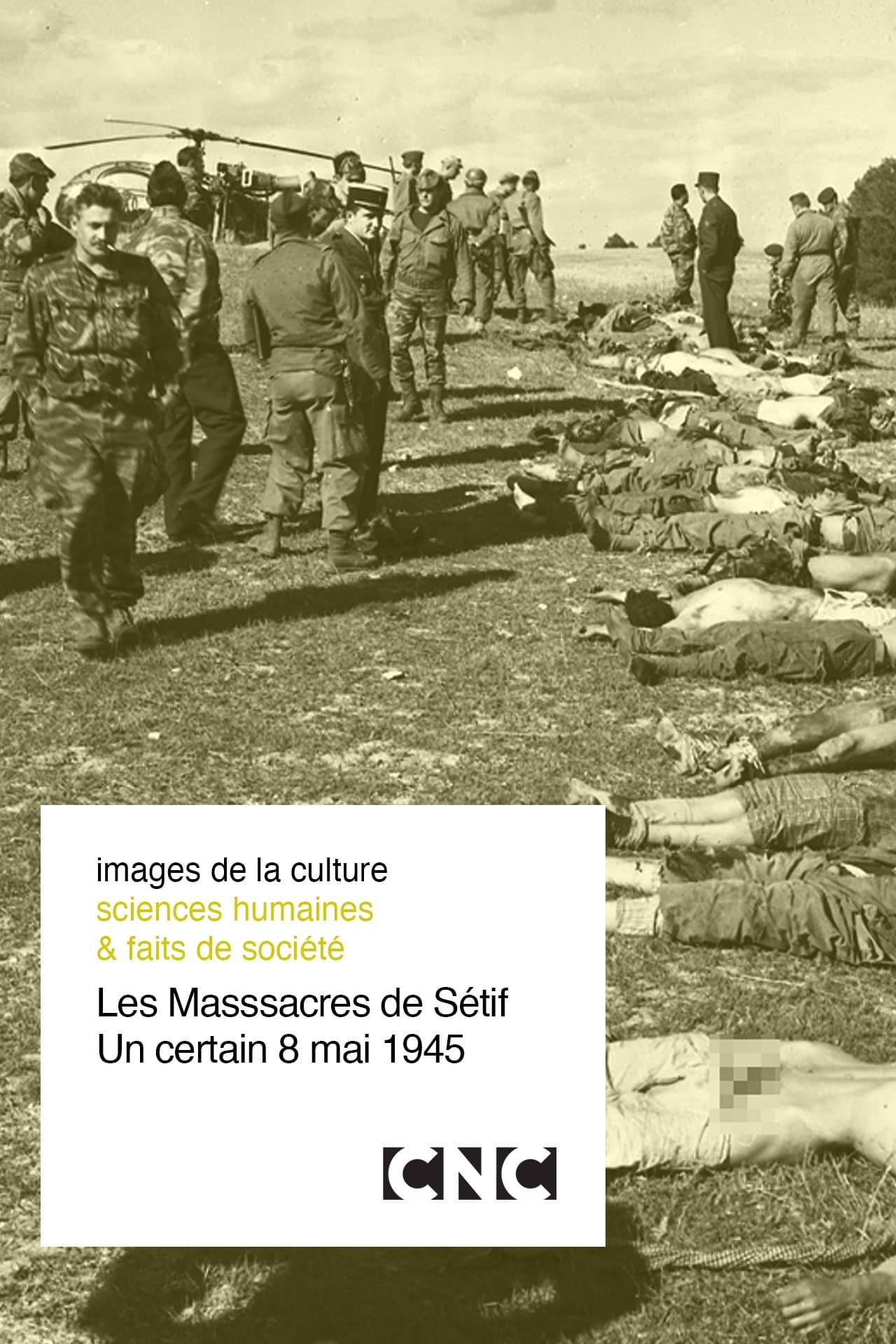 The Setif Massacres, a certain May 8, 1945 full movie