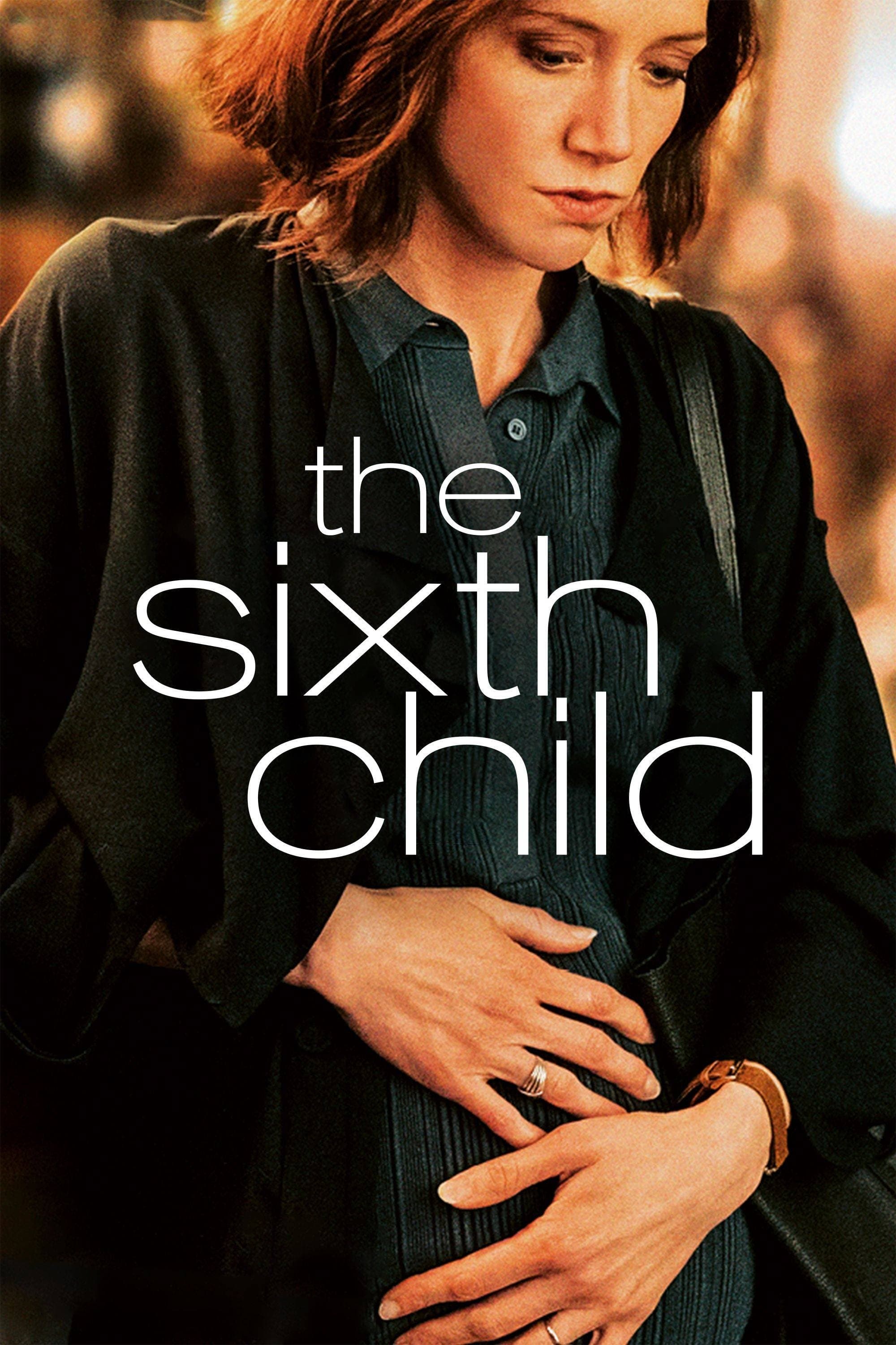 The Sixth Child full movie