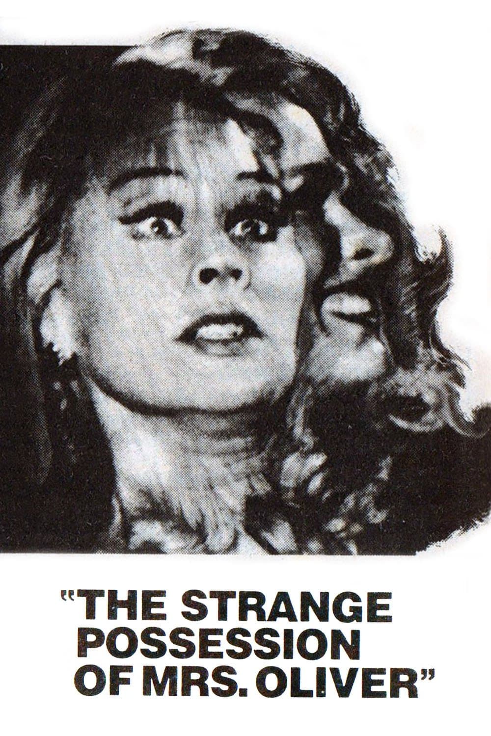 The Strange Possession of Mrs. Oliver full movie